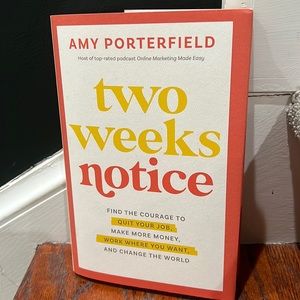 NWT Two Weeks Notice Self Help Book By Amy Porterfield (free with any purchase!)